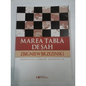 MAREA TABLA DE SAH -Zbigniew Brzezinski
